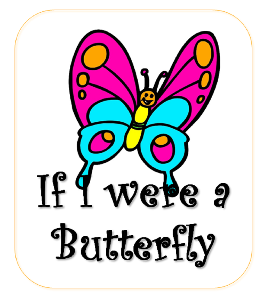 If i were a butterfly
