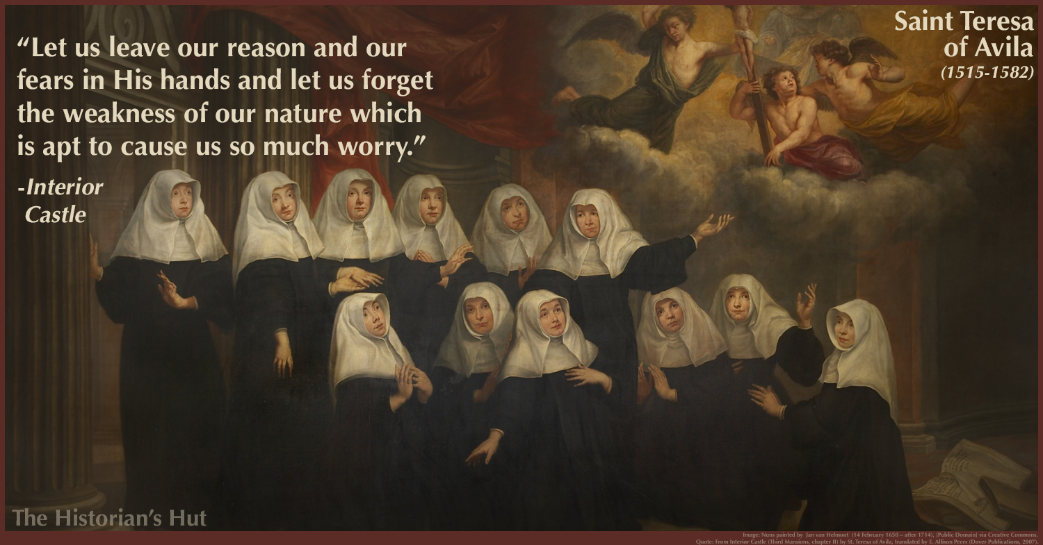 The Historian S Hut Quote Pictures Saint Teresa Of Avila