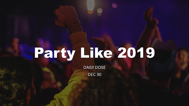 Party like it is 2019?