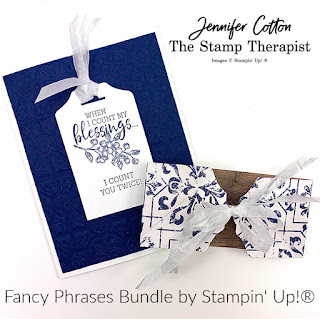 This count my blessings card uses Stampin' Up!'s Fancy Phrases bundle to create card with a belly band.  Instructions are in the video!  Click for link.  The designer paper is In Good Taste and the ribbon is the Whisper White Crinkled Seam Binding.  #StampinUp #StampTherapist