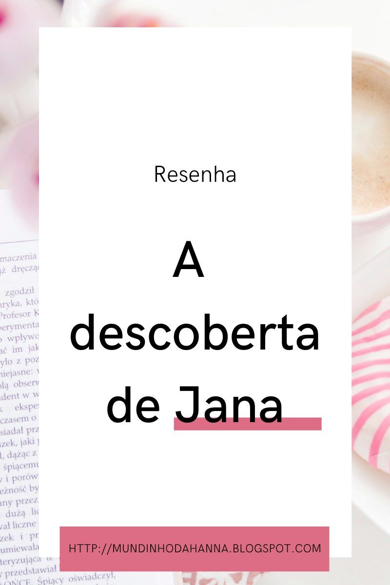 A descoberta de Jana | Lola Salgado A descoberta de Jana | Lola Salgado