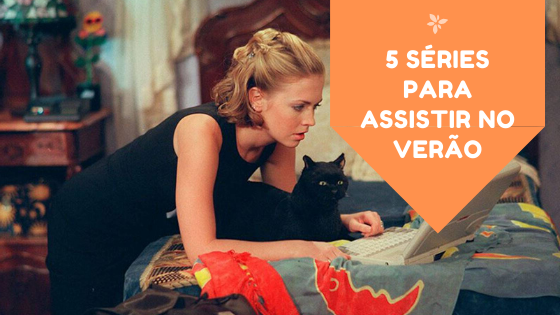 series para assistir no verao