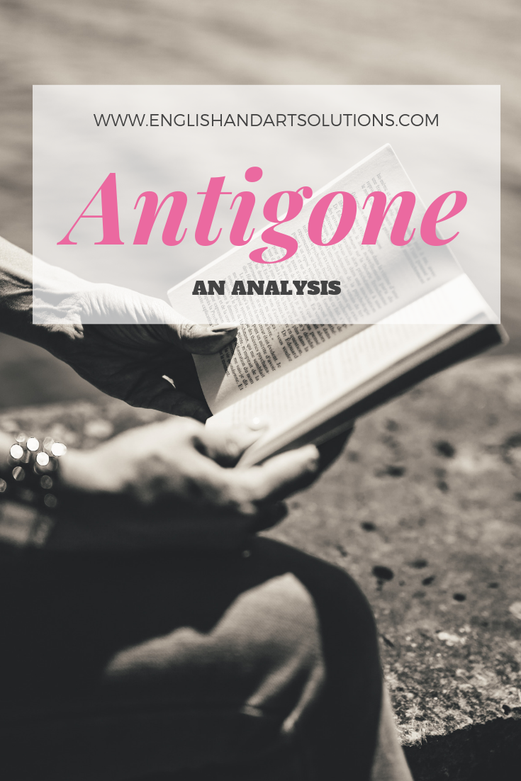 English and Art Solutions: Antigone- An Analysis