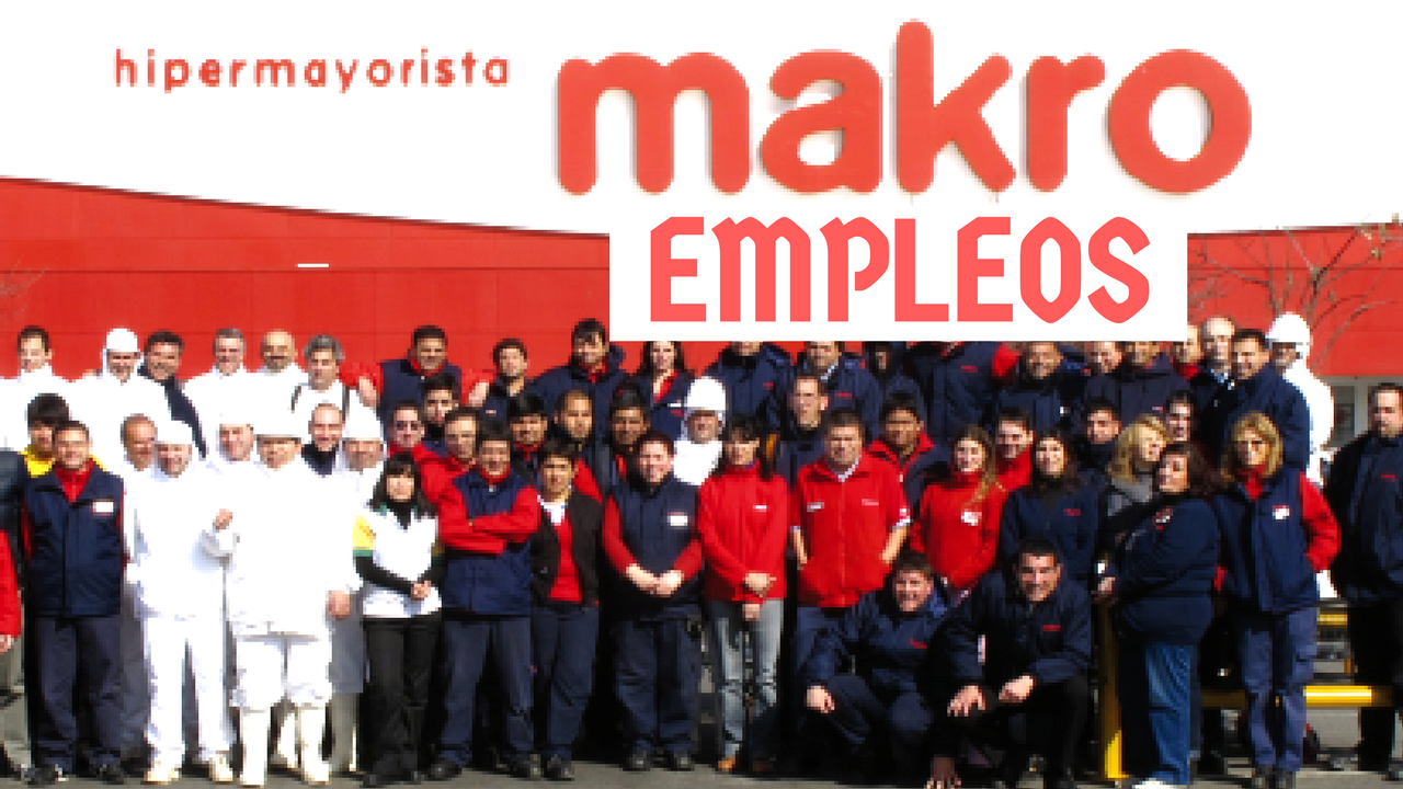 🥇 MAKRO MAR DEL PLATA NECESITA PERSONAL EMPLEO URGENTE Ofertas de
