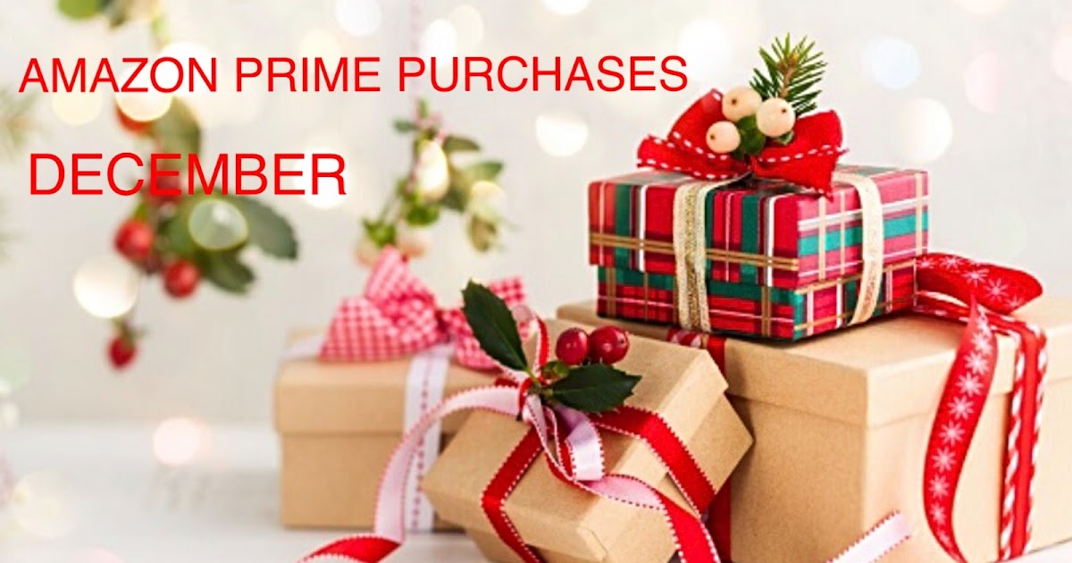 Amazon Prime Purchases December Julie's Creative Lifestyle