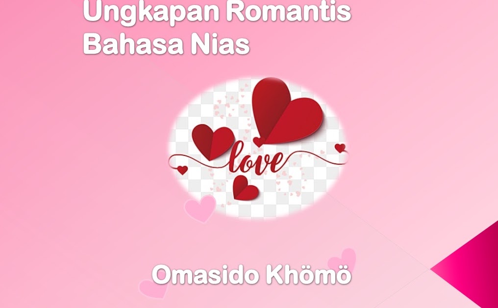 30 Ungkapan Romantis Dalam Bahasa Nias Criss Jp 30 Ungkapan Romantis Dalam Bahasa Nias Criss Jp