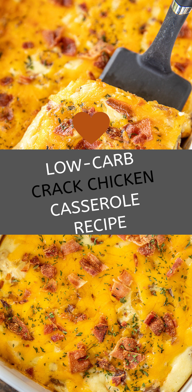 LOWCARB CRACK CHICKEN CASSEROLE RECIPE Easy Recipes