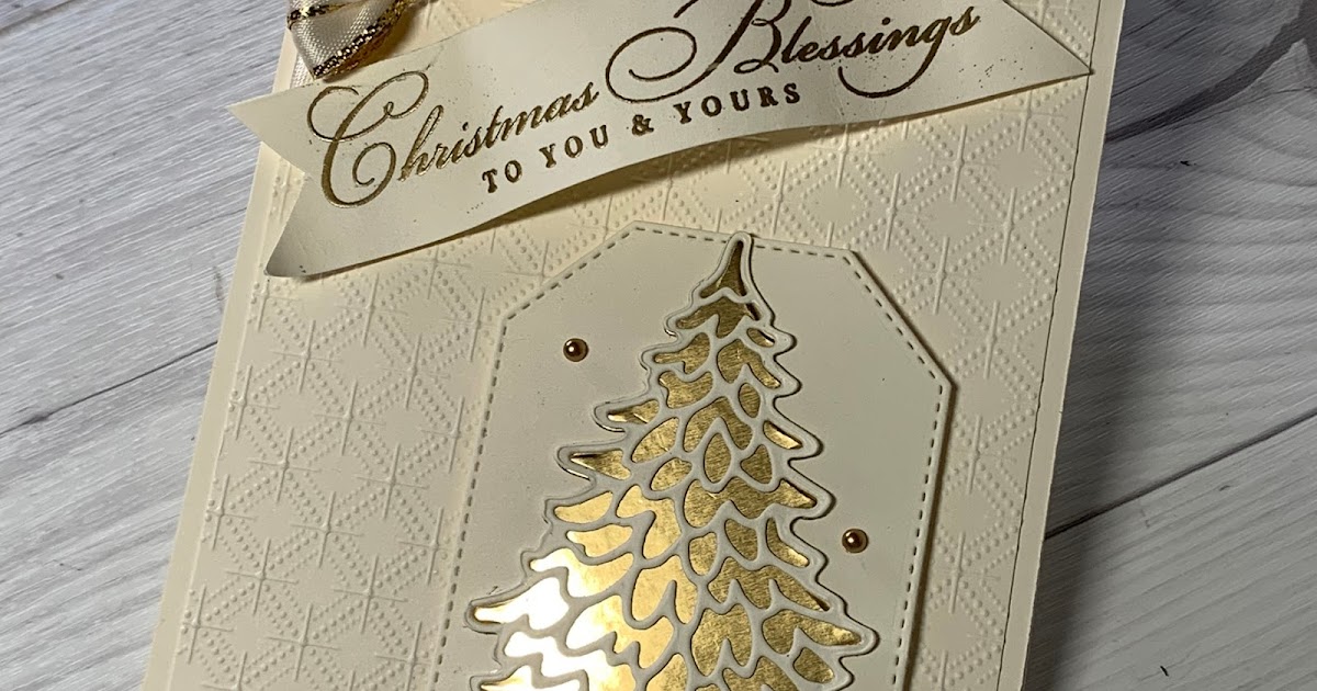 A touch of Gold Foil and the Pine Wood Dies create a stunning Christmas Card | Stamped Sophisticates