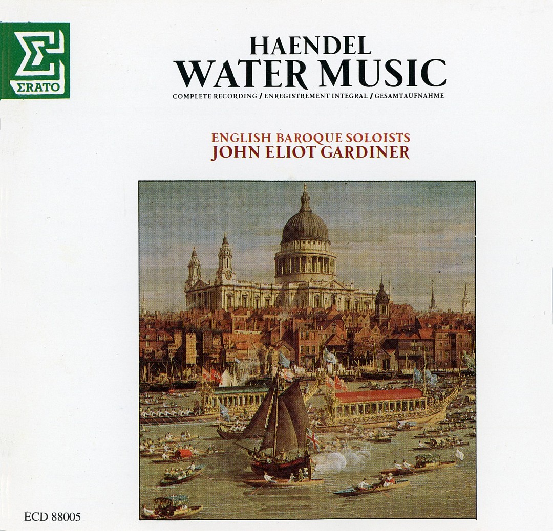makdelart - classique: Handel - Water Music (John Eliot Gardiner)