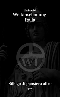 Dieci anni di Weltanschauung Italia