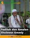 [Ijazah] Fadilah dan Amalan Sholawat Ummiy - KH. Asep Nurilyas