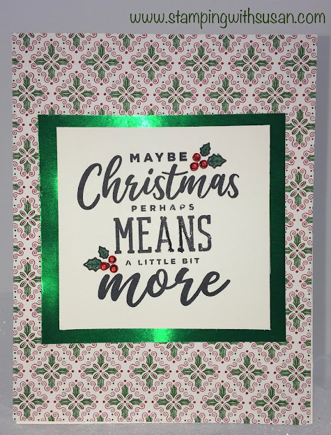 Stampin' Up!, Christmas Means More, Christmas, www.stampingwithsusan.com, 'Tis The Season,