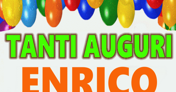 Tanti Auguri ENRICO immagine gif jpg (602x316)