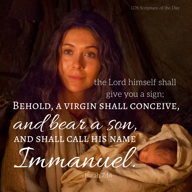 LDS Scripture Of The Day Isaiah 7 14 lds-scripture-of-the-day-isaiah-7-14