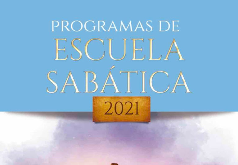 Programas para la Escuela Sabática 2021 UMCh Recursos de Esperanza