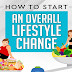 How to Start an Overall Lifestyle Change #infographic