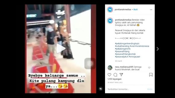 Viral Video Terakhir Diduga Milik Penumpang Sriwijaya Air yang Hilang: Bye Bye, Kita Pulang Kampung Dulu Ya