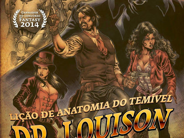 Brasiliana Steampunk: A Lição de Anatomia do Temível Dr. Louison, de Enéias Tavares e Fantasy – Casa da Palavra