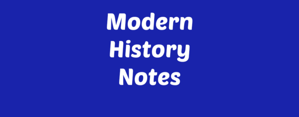 Modern History Revision Notes Upsc