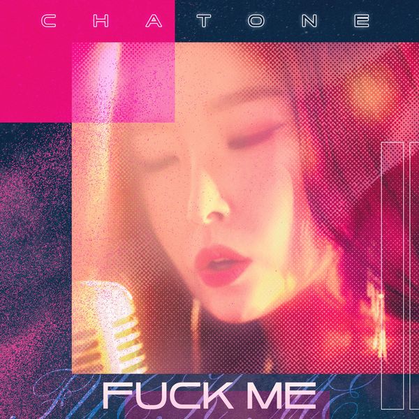 ChatOne – Fuck Me – Single