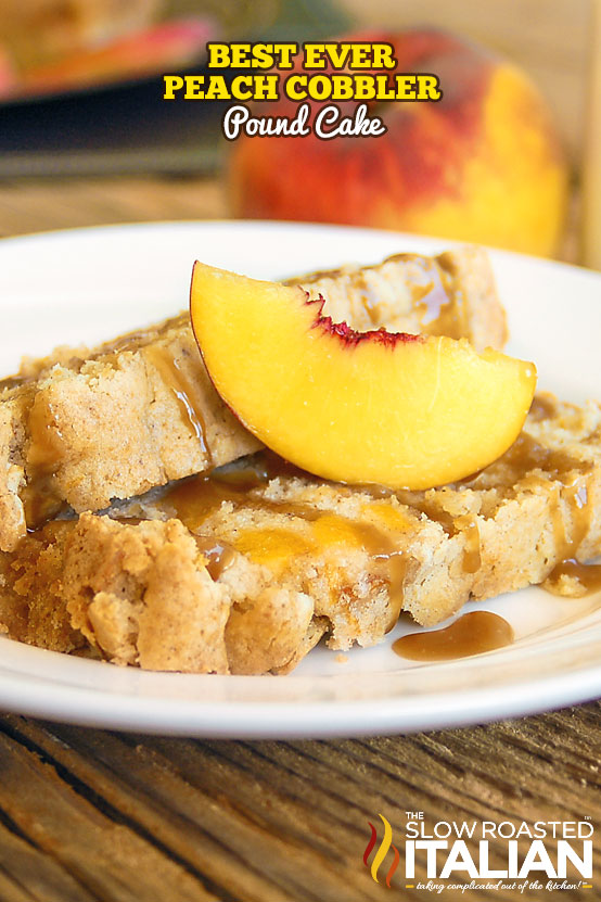 Peach Cobbler Pound Cake