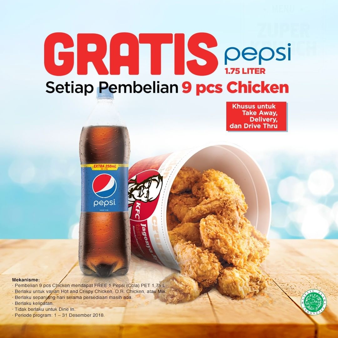 KFC - Gratis PEPSI 1,75 Liter Setiap Beli 9 PCS Chicken (s.d 31 Des 2018)