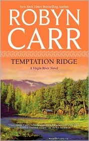 Review: Temptation Ridge by Robyn Carr (e-book)