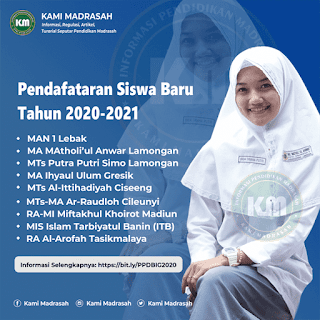  mengikuti Surat Edaran yang dikeluarkan oleh Dirjen Pendis tentang Mekanisme PPDB Madrasa Kumpulan PPDB Madrasah Tahun 2020/2021