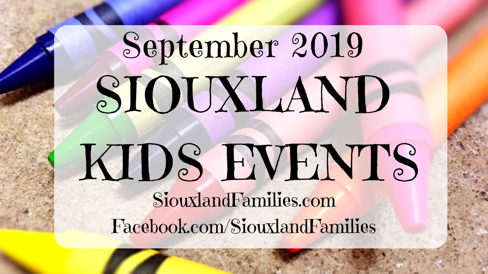 September 2019 Siouxland Kids Events