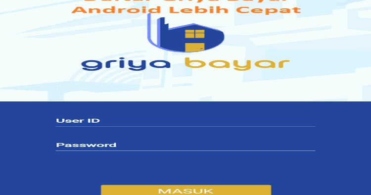 Daftar Griya Bayar Android Lebih Cepat