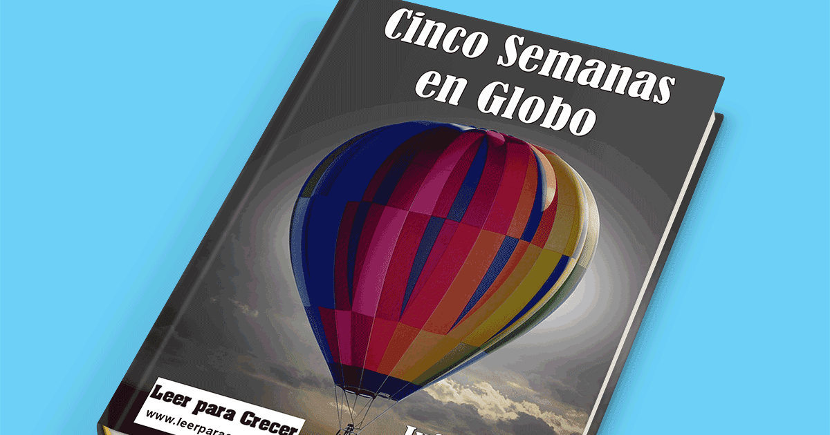 Cinco semanas en globo Julio Verne Libro Gratis Leer para crecer Libros, Cuentos, Poemas Cinco semanas en globo Julio Verne Libro Gratis Leer para crecer Libros, Cuentos, Poemas