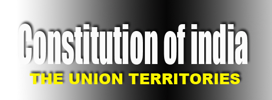 The constitution of India, bhaskaran pekkadam, departmental test Kerala, THE UNION TERRITORIES