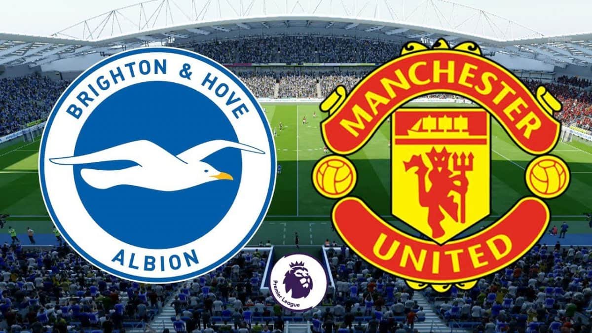 BRIGHTON & HOVE ALBION VS MANCHESTER UNITED