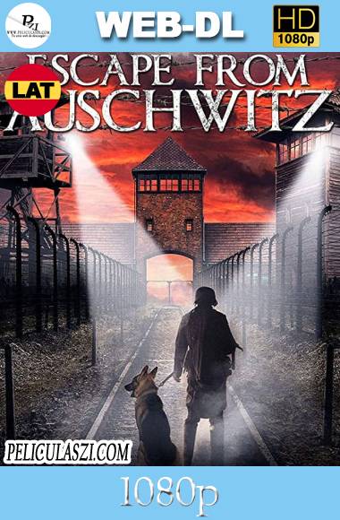 The Escape From Auschwitz (2020) HD WEB-DL 1080p Dual-Latino