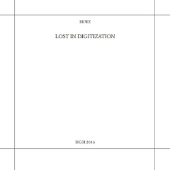 lost in digitization