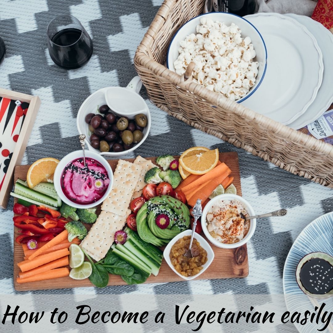 How to Become a Vegetarian easily