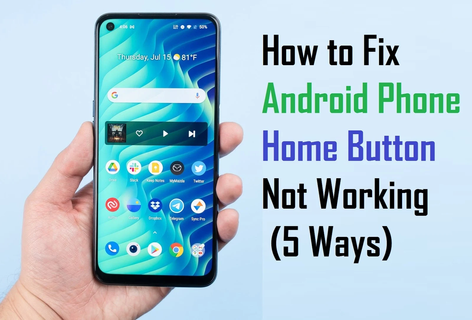 How to Fix Android Phone Home Button Not Working