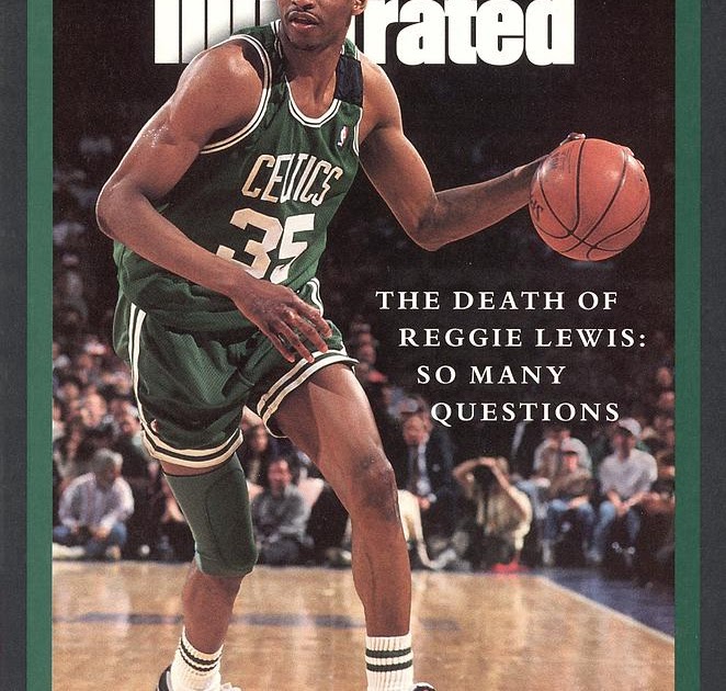 Reggie Lewis: Gone too Soon