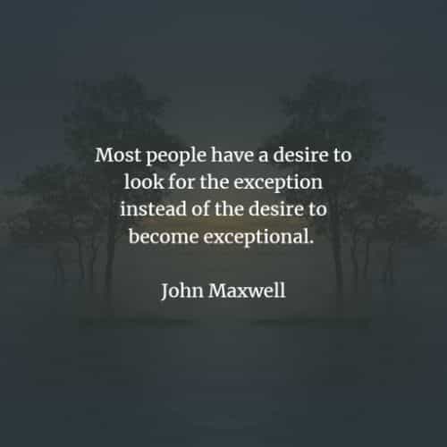 Famous quotes and sayings by John Maxwell