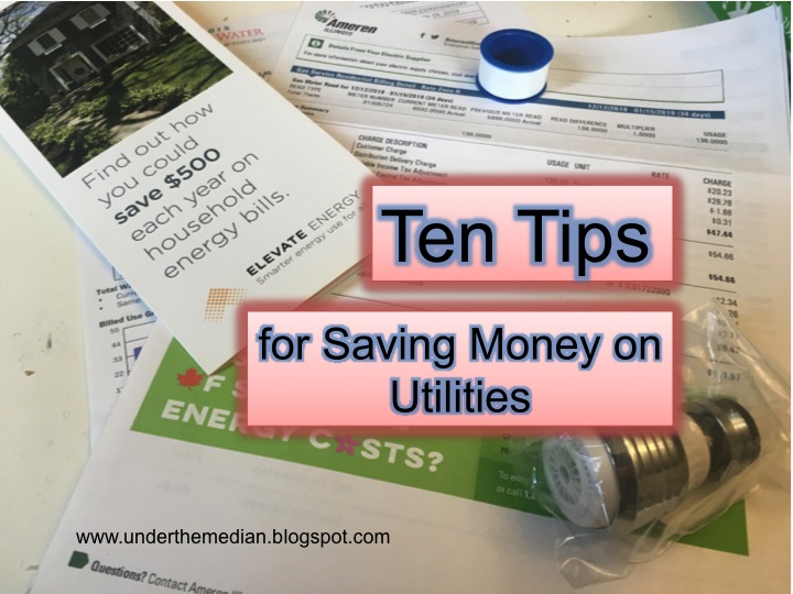 Under The Median Save On Utliities With These Ten Easy Tips