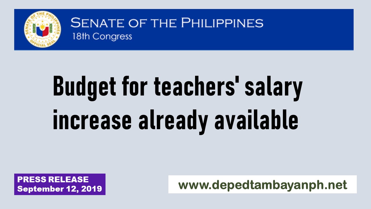 Budget for teachers' salary increase already available Deped Tambayan