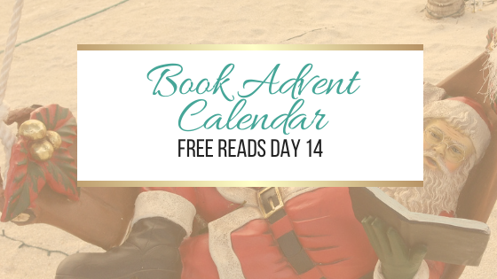 Book Advent Calendar Day 14 #FreeReads #Books #Christmas #Freebie