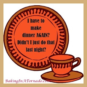 The Ongoing Dinner Dilemma | www.BakingInATornado.com | #MyGraphics