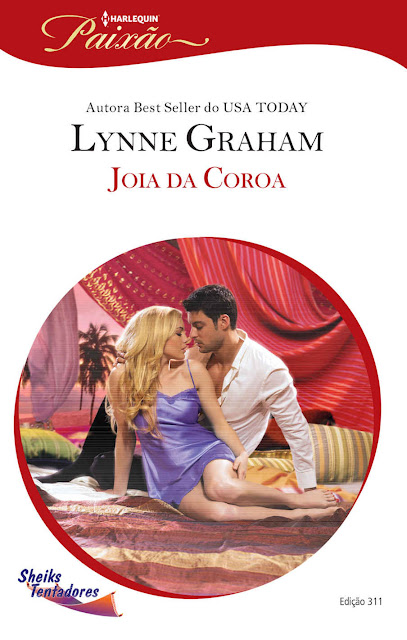 Joia da Coroa Harlequin Paixão - ed.311 - Lynne Graham