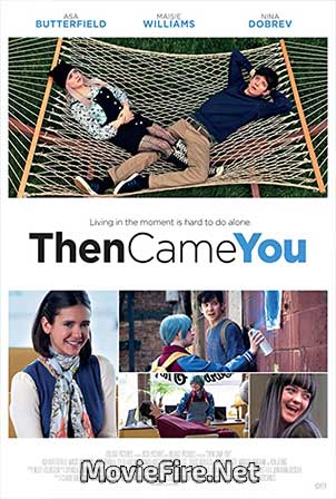 Then Came You (2018)