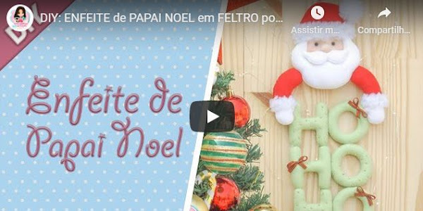 Enfeite de Porta Papai Noel HO HO HO em feltro PAP VIDEO AULA