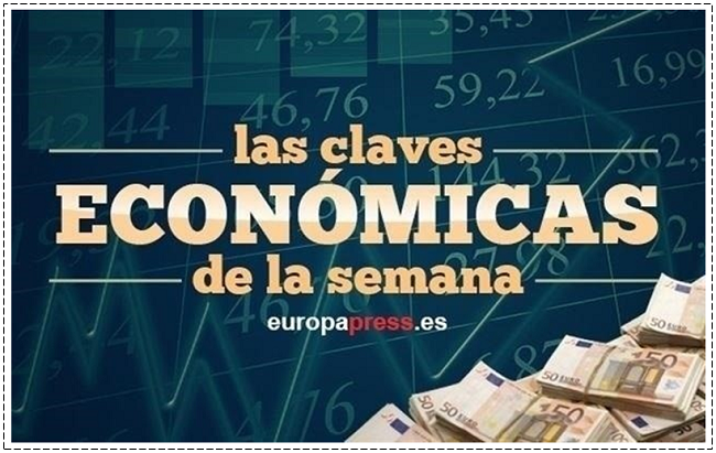  LAS CLAVES ECONOMICAS DE LA SEMANA por Europa Press,   20 Julio 2019.