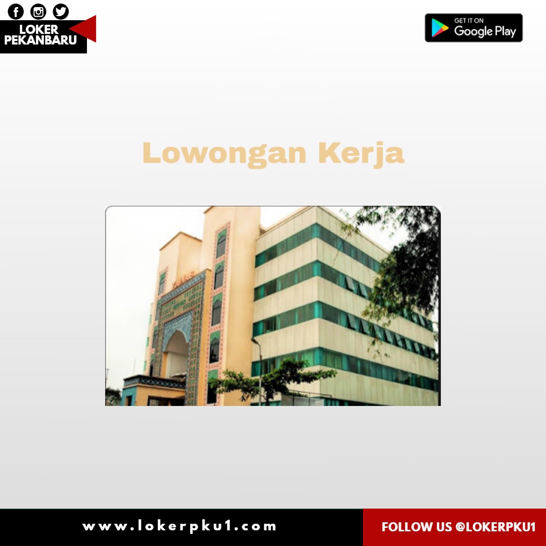 Lowongan Kerja RSIA Zainab Pekanbaru Terbaru April 2020 - Loker Pekanbaru