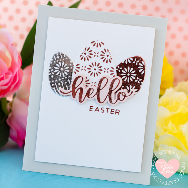 Foiled Easter Egg Card | Spellbinders March 2020 Glimmer Hot Foil Kit of the Month
