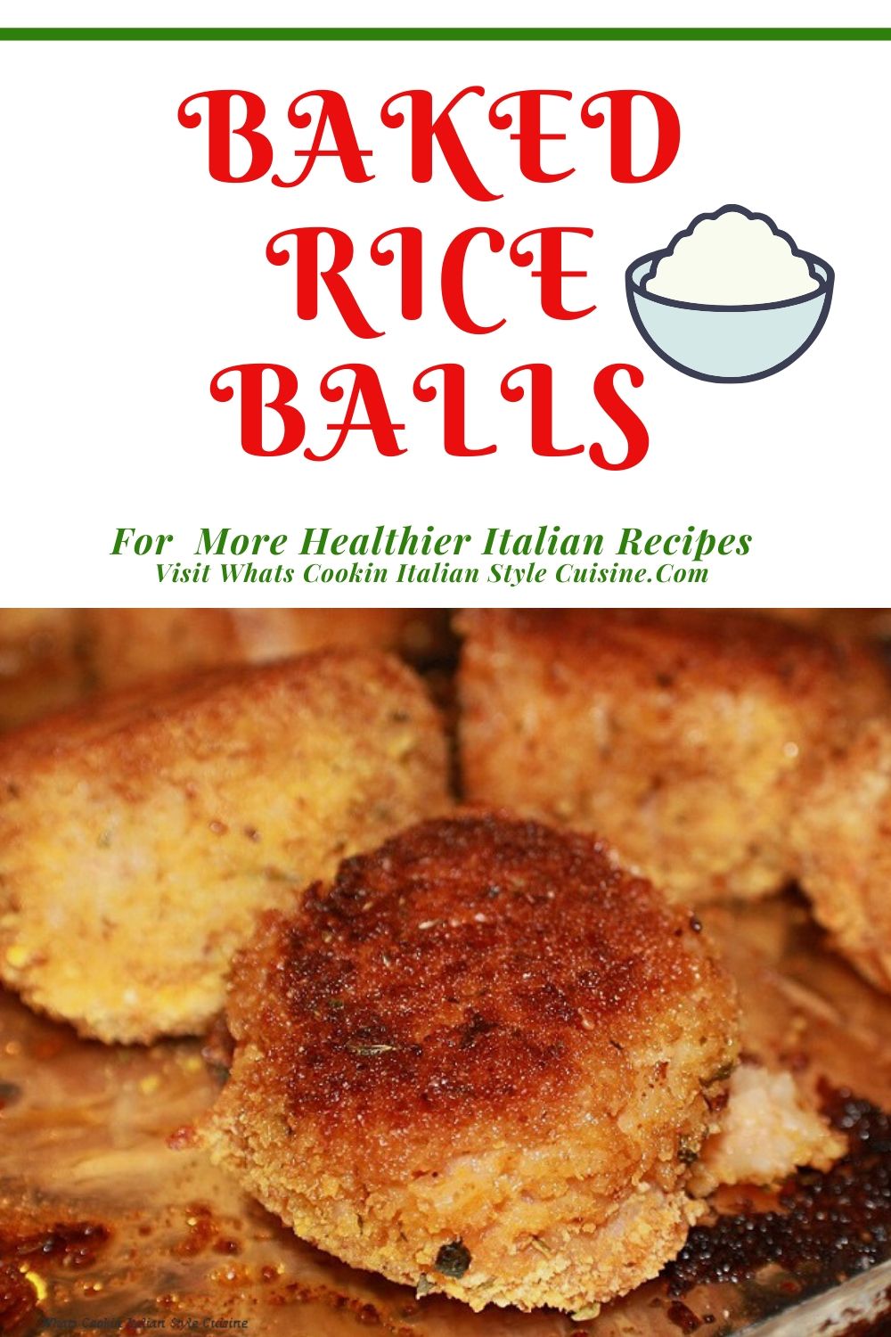 Baked Rice Balls What's Cookin' Italian Style Cuisine